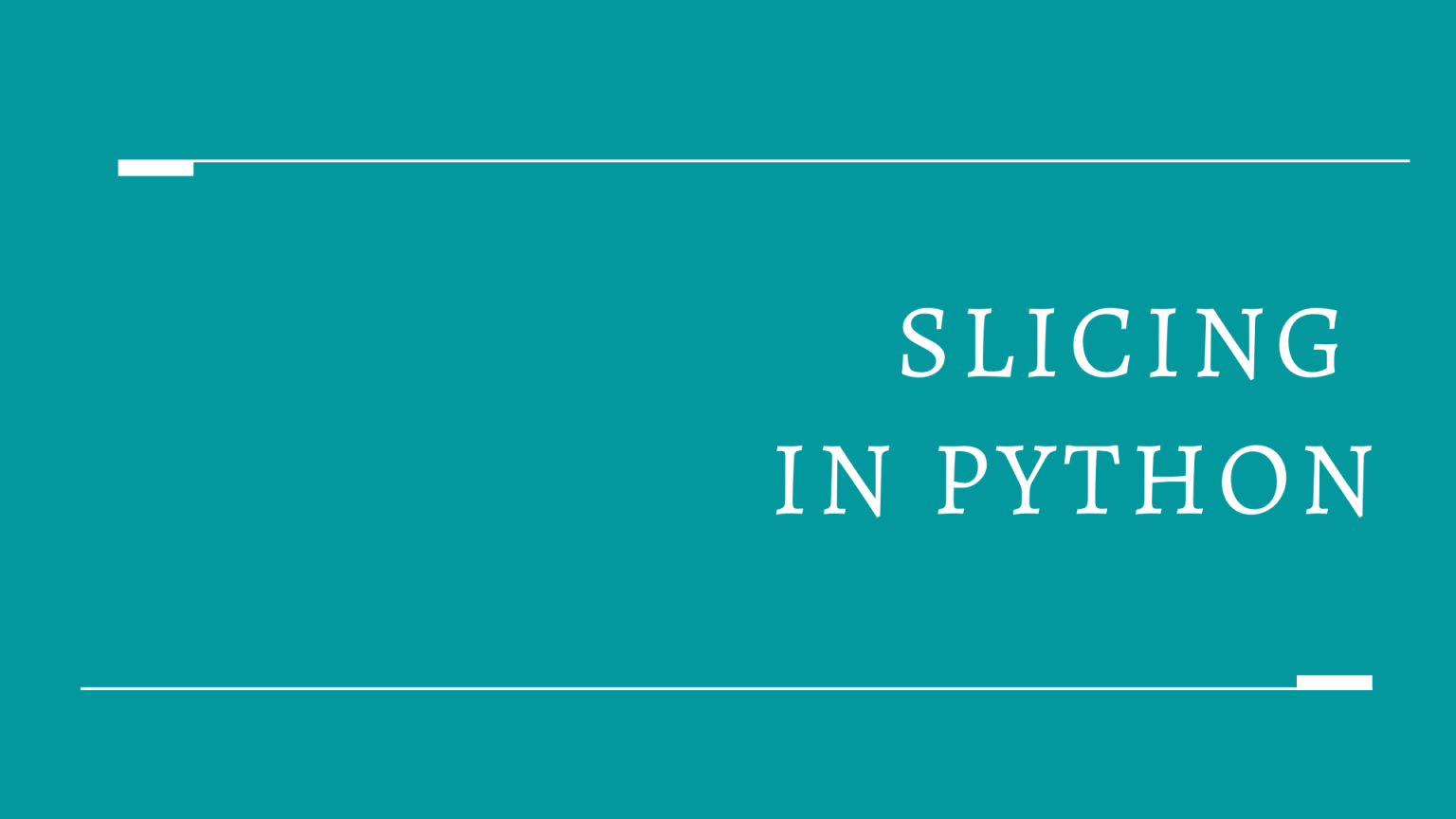 Slicing In Python - Python4U