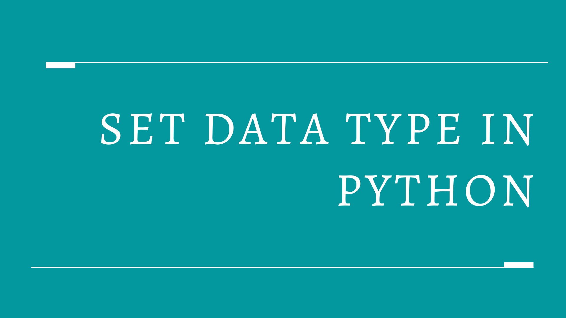Set Data Type in Python