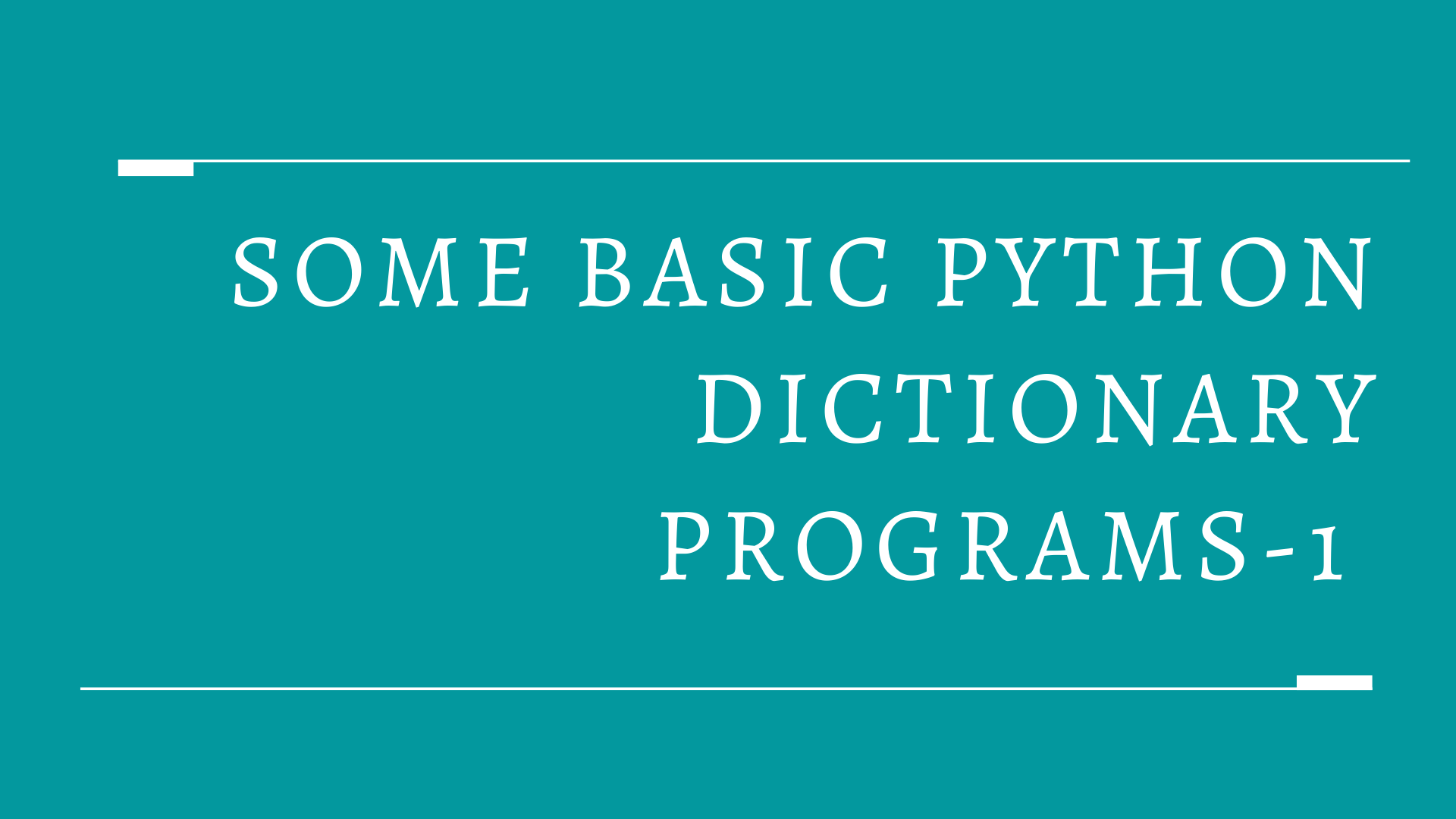 Some Basic Python Dictionary Programs-1